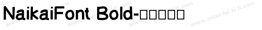 NaikaiFont Bold字体转换